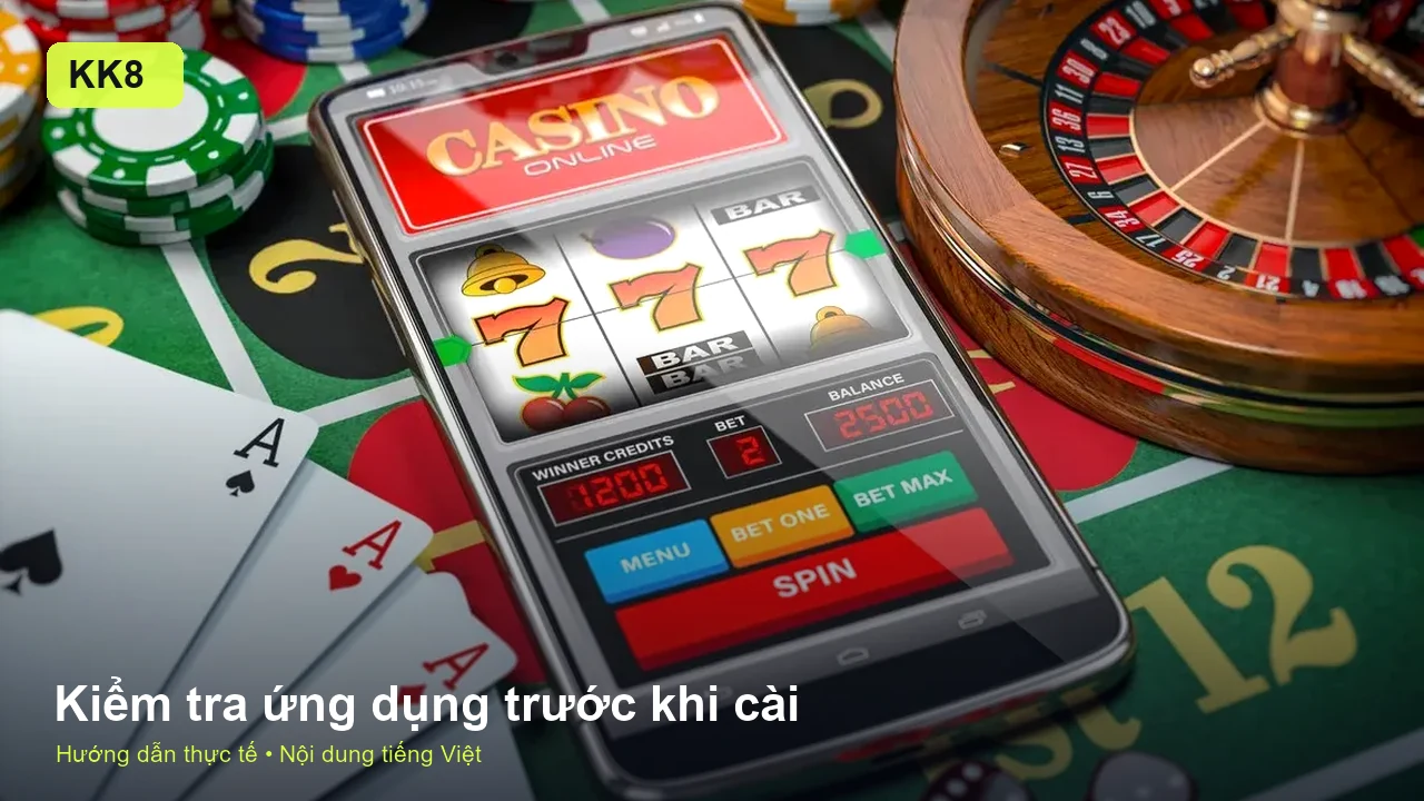 Ứng dụng KK8: kiểm tra tệp cài đặt, quyền truy cập và bản cập nhật