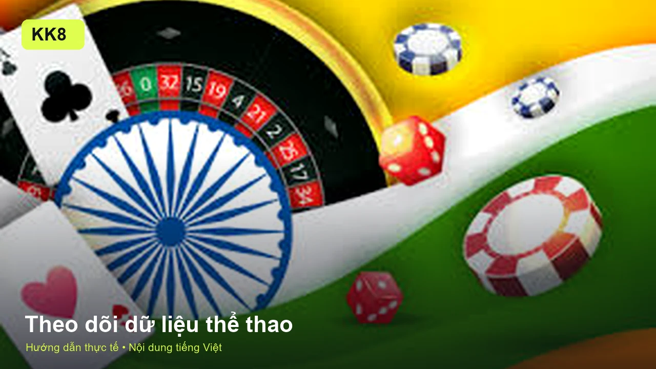 Theo dõi lịch và dữ liệu thể thao KK8: quy trình 5 bước